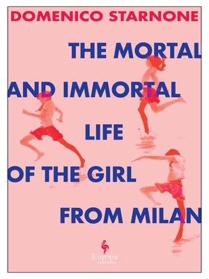cover image of The Mortal and Immortal Life of the Girl from Milan